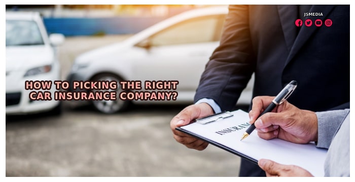 Auto Insurance - How to Picking the Right Car Insurance Company?