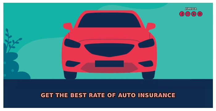 Auto Insurance - Get The Best Rate of Auto Insurance