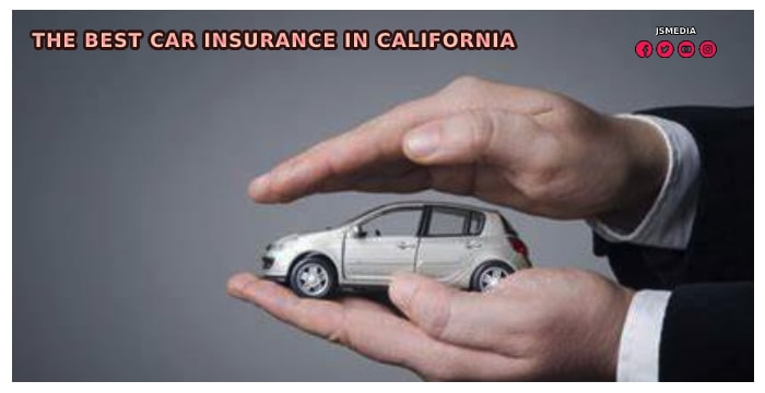 Auto - Insurance The Best Car Insurance in California
