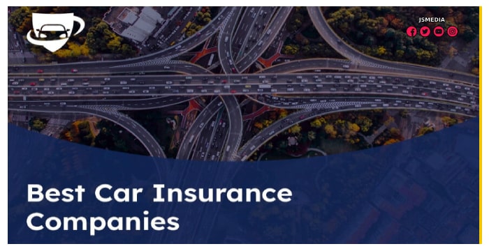 Best Auto Insurance Companies, How to Choose the Right One for You