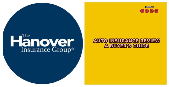 The Hanover Insurance Group Auto Insurance, Offering Comprehensive Voverage